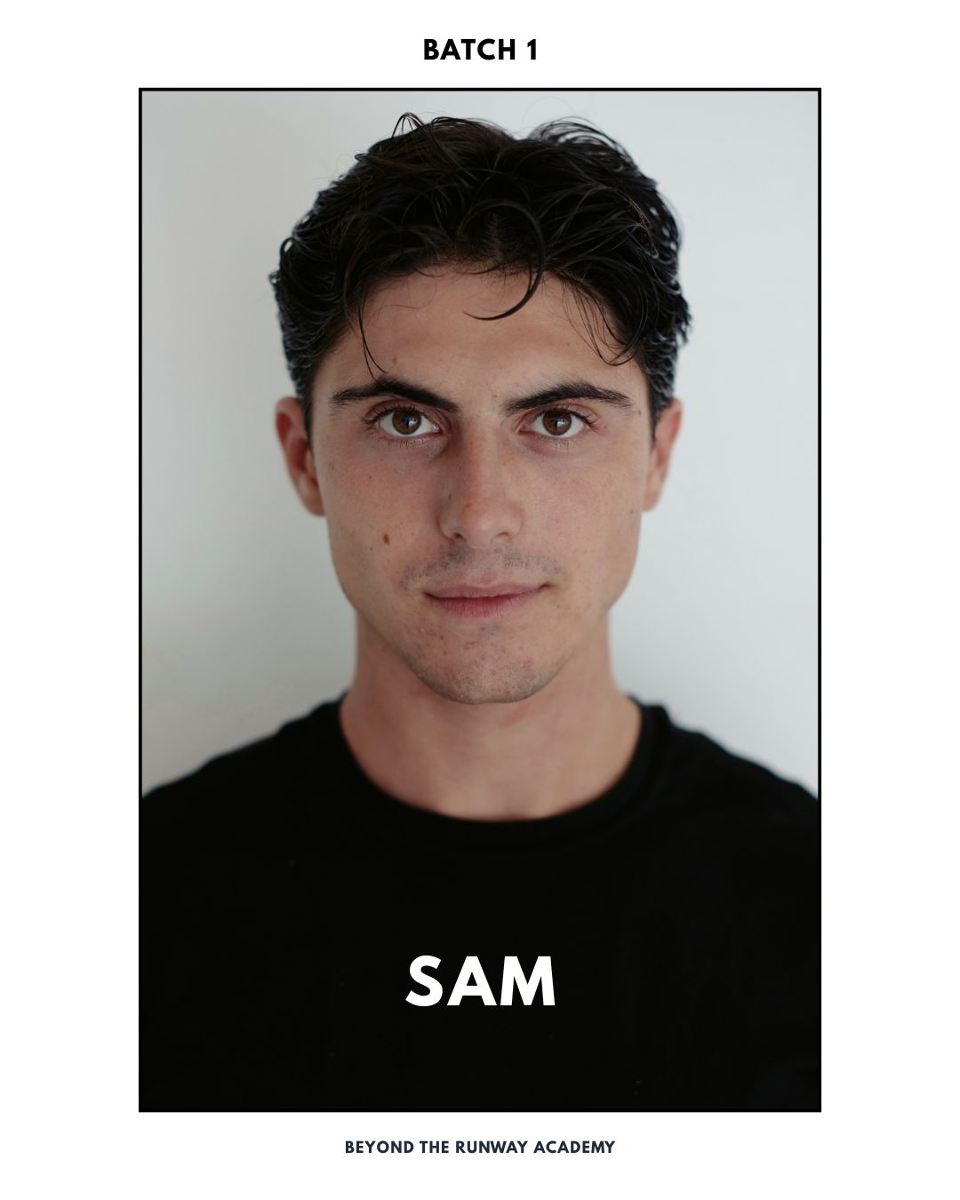 Sam — Batch 01, Beyond The Runway Academy