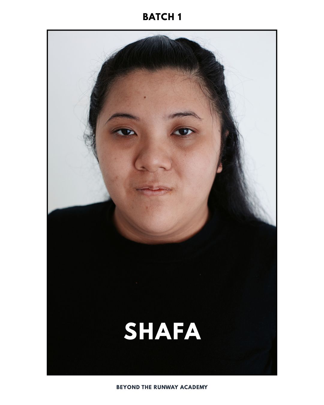 Shafa — Batch 01, Beyond The Runway Academy